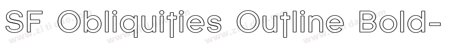 SF Obliquities Outline Bold字体转换